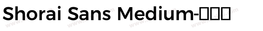 Shorai Sans Medium字体转换